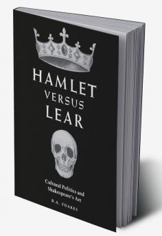 Hamlet Versus Lear