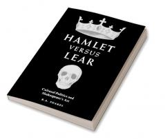 Hamlet Versus Lear