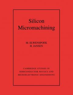 Silicon Micromachining