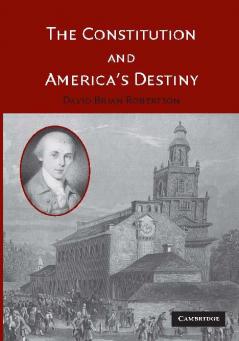 The Constitution and America's Destiny