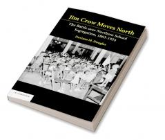 Jim Crow Moves North