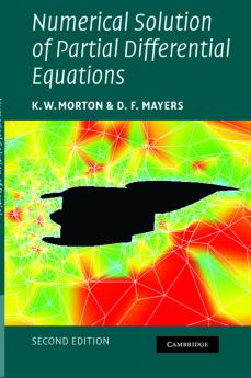 Numerical Solution of Partial Differential Equations
