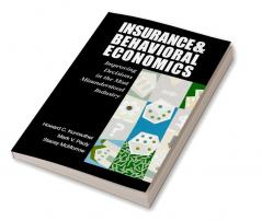 Insurance and Behavioral Economics