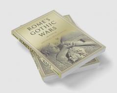 Rome's Gothic Wars