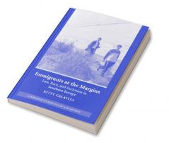 Immigrants at the Margins