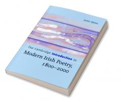 The Cambridge Introduction to Modern Irish Poetry 1800-2000