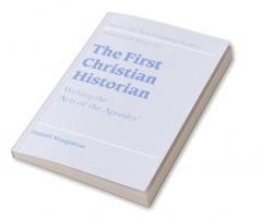 The First Christian Historian