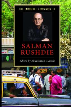 The Cambridge Companion to Salman Rushdie
