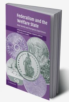 Federalism and the Welfare State