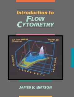 Introduction to Flow Cytometry