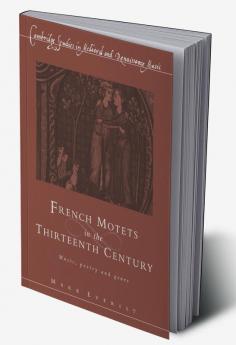 French Motets in the Thirteenth Century
