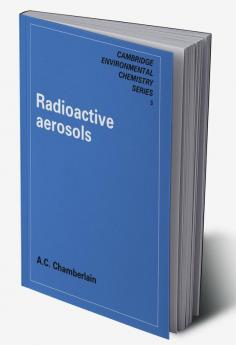 Radioactive Aerosols
