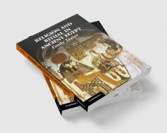 Religion and Ritual in Ancient Egypt