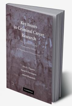 Key Issues in Criminal Career Research