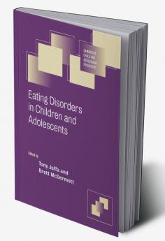 Eating Disorders in Children and Adolescents