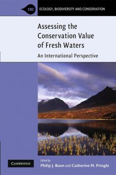 Assessing the Conservation Value of Freshwaters