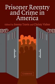 Prisoner Reentry and Crime in America
