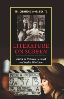 The Cambridge Companion to Literature on Screen
