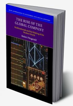 The Rise of the Global Company