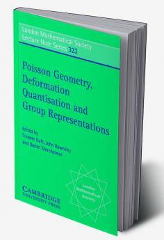 Poisson Geometry Deformation Quantisation and Group Representations