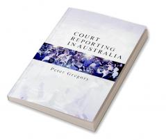 Court Reporting in Australia