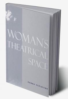 Woman's Theatrical Space