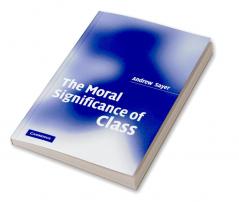 The Moral Significance of Class