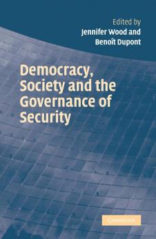 Democracy Society and the Governance of Security