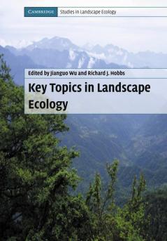 Key Topics in Landscape Ecology