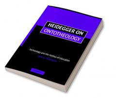 Heidegger on Ontotheology