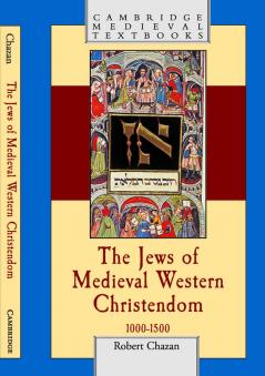 The Jews of Medieval Western Christendom