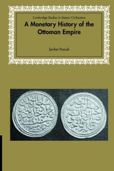 A Monetary History of the Ottoman Empire