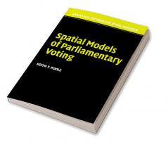 Spatial Models Parliamentary Voting