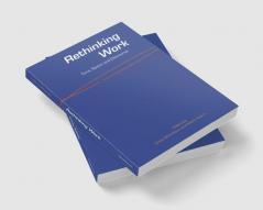 Rethinking Work