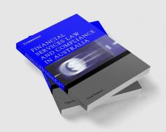 Financial Services Law and Compliance in Australia