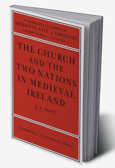 The Church and the Two Nations in Medieval Ireland