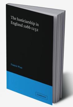Justiceship England 1066 1232