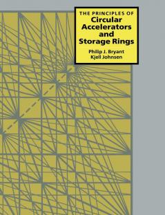 The Principles of Circular Accelerators and Storage Rings