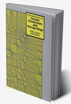 The Principles of Circular Accelerators and Storage Rings