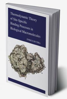 Thermodynamic Theory of Site-Specific Binding Processes in Biological Macromolecules