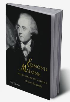 Edmond Malone Shakespearean Scholar