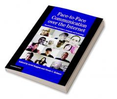 Face-to-Face Communication over the Internet