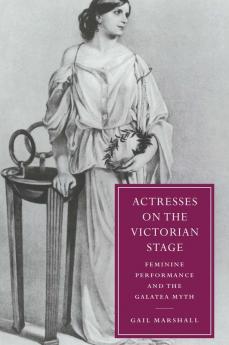 Actresses on the Victorian Stage