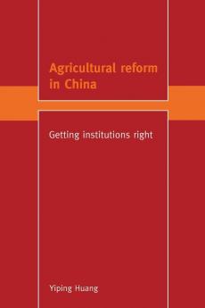 Agricultural Reform in China