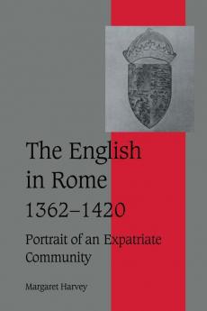 The English in Rome 1362-1420
