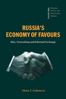 Russia's Economy of Favours