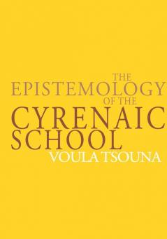 The Epistemology of the Cyrenaic School