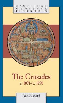 The Crusades C.1071 C.1291