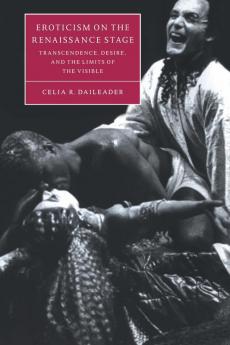Eroticism on the Renaissance Stage