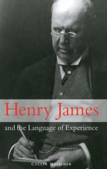Henry James and the Language of Experience